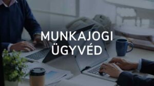 Munkajogi ügyvéd